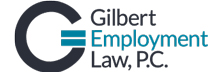 GILBERT EMPLOYMENT LAW - Top Emerging Employment Law Firm GILBERT EMPLOYMENT LAW